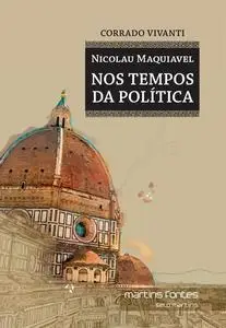 «Nicolau Maquiavel» by Corrado Vivanti