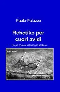 Rebetiko per cuori avidi