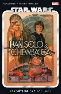 Marvel-Star Wars Han Solo And Chewbacca 2022 Vol 01 The Crystal Run Part One 2022 Hybrid Comic eBook