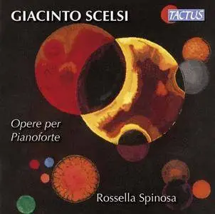 Rossella Spinosa - Scelsi: 4 Illustrazioni & Suite No. 9 "Ttai" (2017)