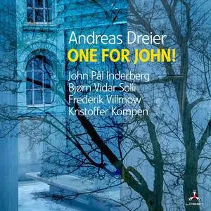Andreas Dreier, John Pål Inderberg, Bjørn Vidar Solli, Frederik Villmow & Kristoffer Kompen - One For John! (2024) [24/48]