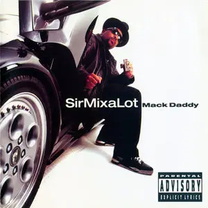 Sir Mix-A-Lot - Mack Daddy (1992) U.S. First Pressing