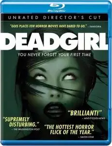 Deadgirl (2008) [w/Commentaries]