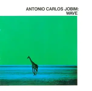 Antonio Carlos Jobim - Wave (1967) {A&M} [Repost]