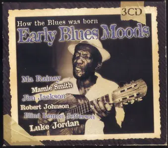 VA - Early Blues Moods: How The Blues Was Born (2003)
