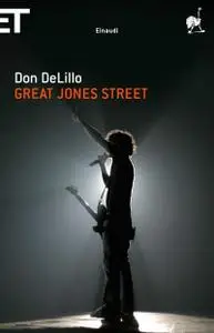 Don DeLillo - Great Jones Street