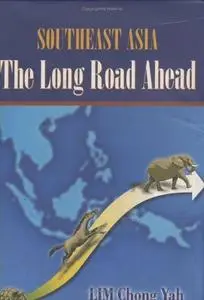 Southeast Asia: The Long Road Ahead