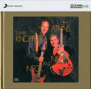 Mark Knopfler & Chet Atkins - Neck And Neck (1990) {2012, K2HD Mastering, Japan}