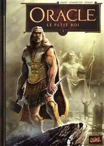 Oracle - Tome 3 - Le petit roi