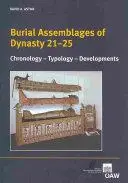 Burial assemblages of dynasty 21-25: chronology, typology, developments