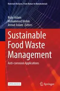 Sustainable Food Waste Management: Anti-corrosion Applications
