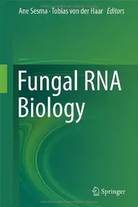 Fungal RNA Biology (Repost)