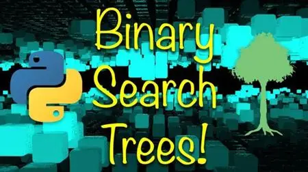 Master Binary Search Trees in Python!