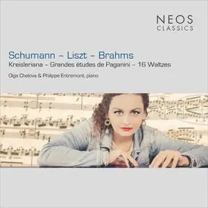Olga Chelova & Philippe Entremont - Schumann, Liszt & Brahms: Piano Works (2022) [Official Digital Download]