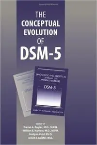 The Conceptual Evolution of DSM-5 (repost)