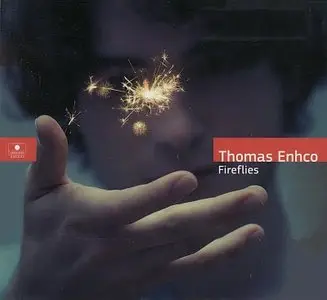 Thomas Enhco - Fireflies (2012) {Label Bleu}