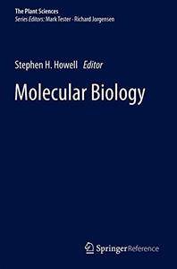 Molecular Biology (The Plant Sciences) [Repost]