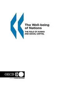 Well-being of Nations : the Role of Human and Social Capital.