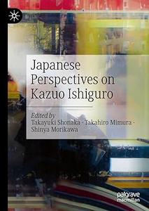Japanese Perspectives on Kazuo Ishiguro