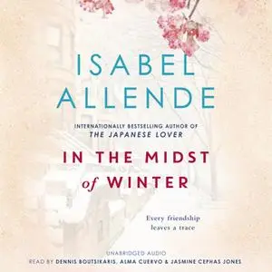 «In the Midst of Winter» by Isabel Allende,Alma Cuervo,Jasmine Cephas Jones