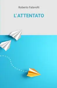 L’attentato