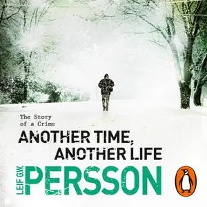 «Another Time, Another Life» by Leif G.W. Persson