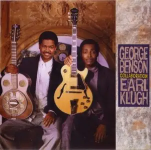 George Benson & Earl Klugh - Collaboration (1987) {Warner 1st US press}