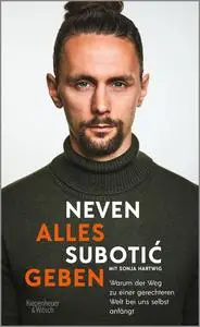 Neven Subotić, Sonja Hartwig  - Alles geben