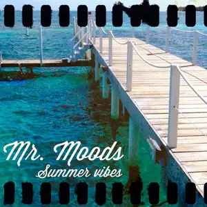 Mr. Moods - Summer Vibes (2015)