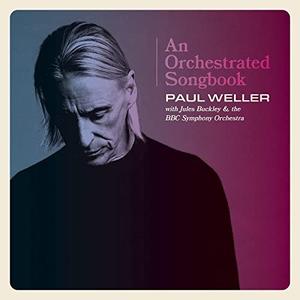 Paul Weller - An Orchestrated Songbook With Jules Buckley & The BBC Symphony Orchestra (2021)