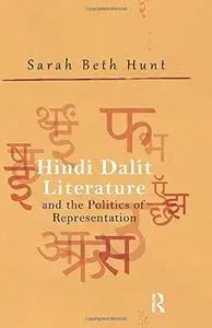 Hindi Dalit Literature and the Politics of Representation