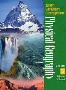 Junior Worldmark Encyclopedia of Physical Geography (5 Volume Set) Edition 1.