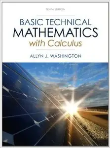 Basic Technical Mathematics with Calculus (10th Edition) (Repost)