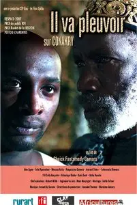 Il va pleuvoir sur Conakry / Clouds Over Conakry (2007)