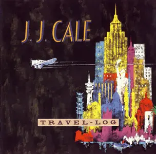 J.J. Cale – Travel-Log (1989)