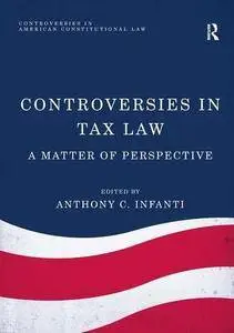 Controversies in Tax Law: A Matter of Perspective