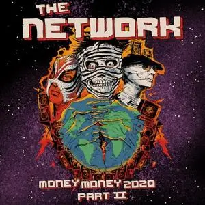 The Network - Money Money 2020 Pt II - We Told Ya So! (2020) [Official Digital Download]