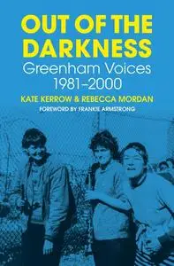 «Out of the Darkness» by Kate Kerrow, Rebecca Mordan