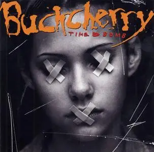 Buckcherry - Time Bomb (Expanded Limited Edition, 2001)