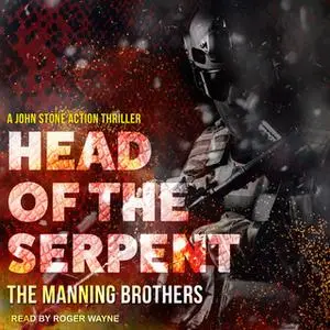 «Head of the Serpent» by Allen Manning,Brian Manning