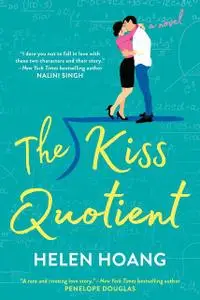 «The Kiss Quotient» by Helen Hoang