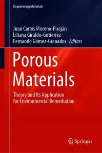 Porous Materials: Theory and Its Application for Environmental Remediation