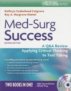  Med-Surg Success: A Course Review Applying Critical Thinking to Test Taking (repost)