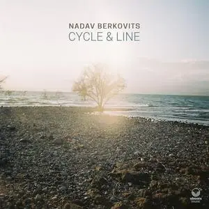 Nadav Berkovits - Cycle & Line (2023) [Official Digital Download 24/48]