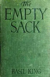 «The Empty Sack» by Basil King