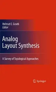 Analog Layout Synthesis: A Survey of Topological Approaches (Repost)