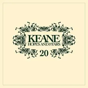 Keane - Hopes And Fears 20 (2024)