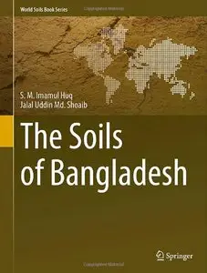 The Soils of Bangladesh (World Soils Book Series)