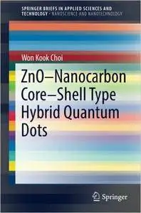 ZnO-Nanocarbon Core-Shell Type Hybrid Quantum Dots (repost)