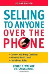 Selling to Anyone Over the Phone, 2nd edition (Repost)